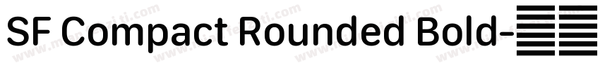 SF Compact Rounded Bold字体转换